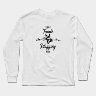 Hiking Trails Wagging Tails Long Sleeve T-Shirt